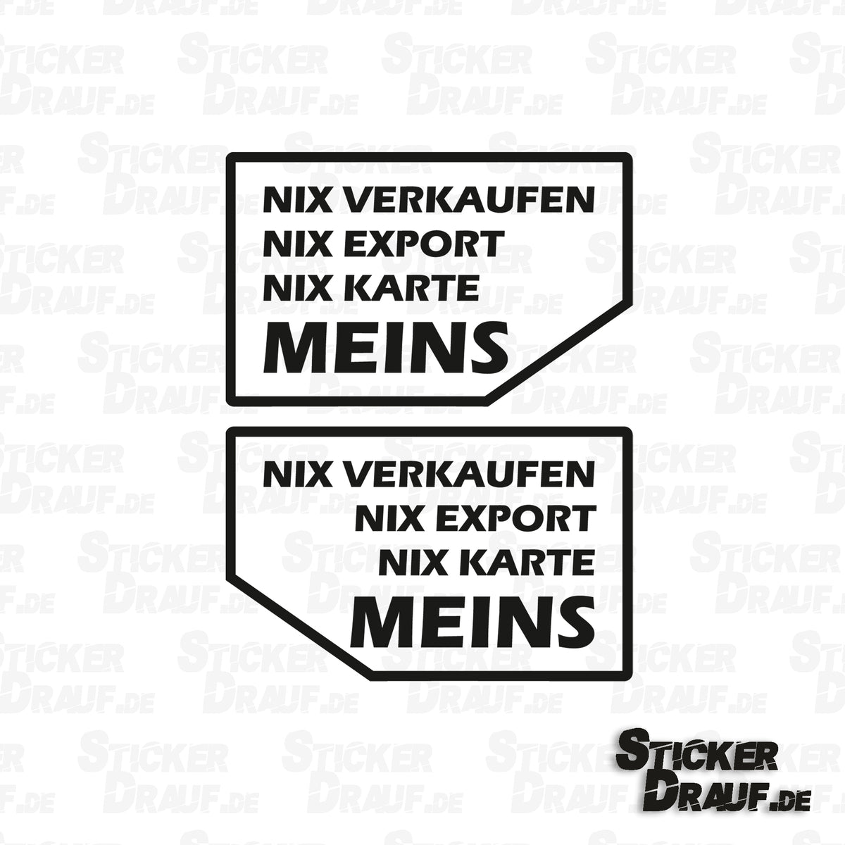 Sticker-Plott  Nix verkaufen! –