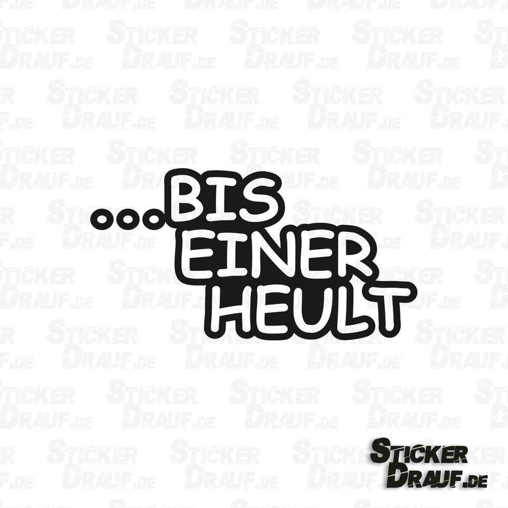 Racing Die Cut Sticker bis einer heult! 20 x 9 cm JDM Racing Die Cut Sticker bis einer heult! 20 x 9 cm JDM